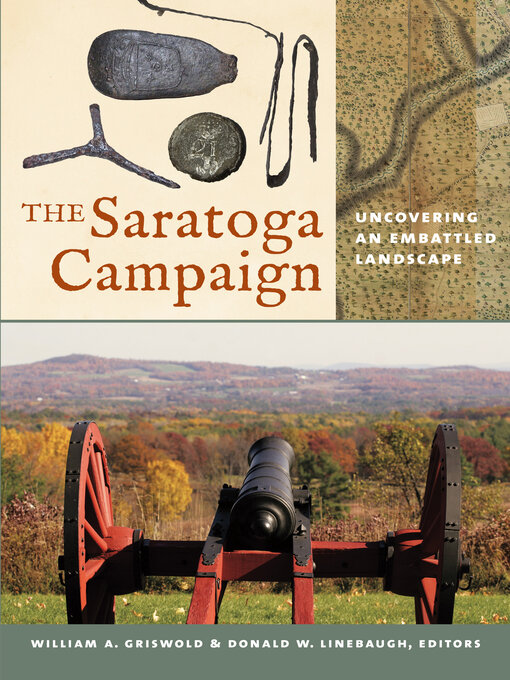 Title details for The Saratoga Campaign by William A. Griswold - Available
